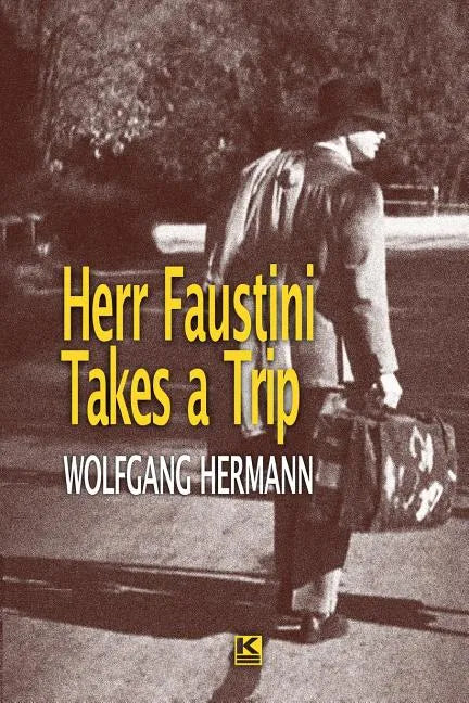 Herr Faustini Takes a Trip - Paperback