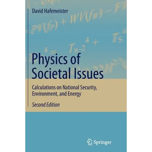Physics of Societal Issues: Calculations on National Security, Environment, and Energy - Paperback