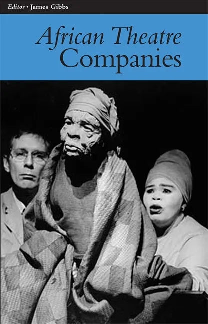 African Theatre 7: Companies - Paperback