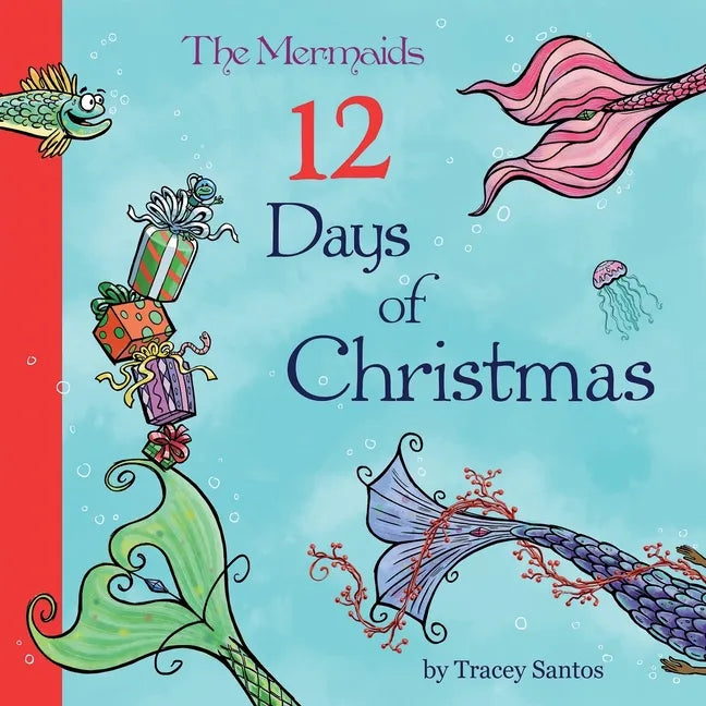 The Mermaids 12 Days of Christmas - Paperback