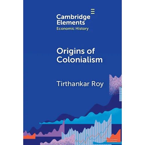 Origins of Colonialism - Hardcover