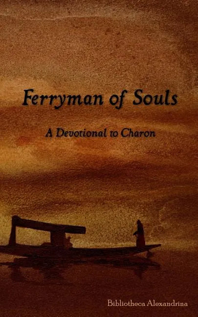Ferryman of Souls: A Devotional to Charon - Paperback