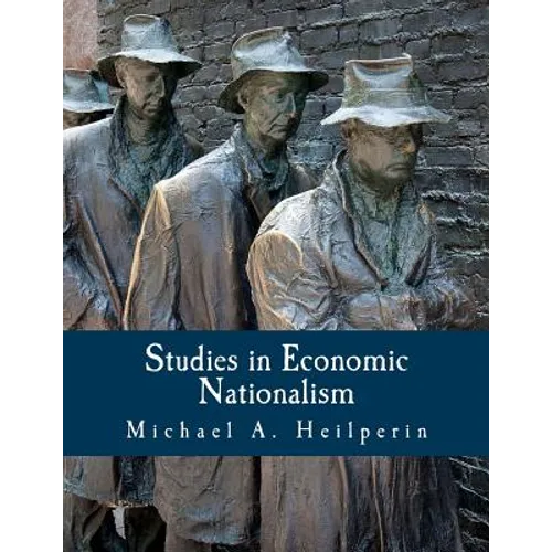 Studies in Economic Nationalism - Paperback
