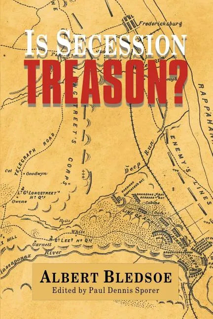Is Secession Treason? - Paperback