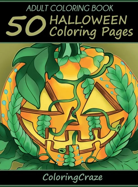 Adult Coloring Book: 50 Halloween Coloring Pages - Hardcover
