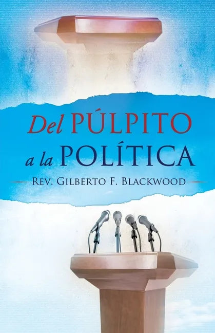 Del Pulpito a la Politica - Paperback