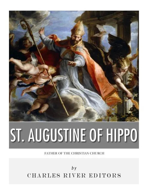 St. Augustine of Hippo: Father of the Christian Church - Paperback