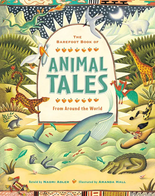 The Barefoot Book of Animal Tales - Paperback