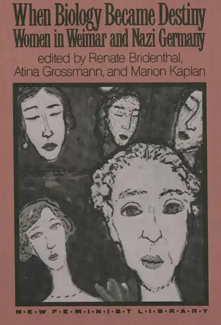 When Biology Became Destiny - Paperback