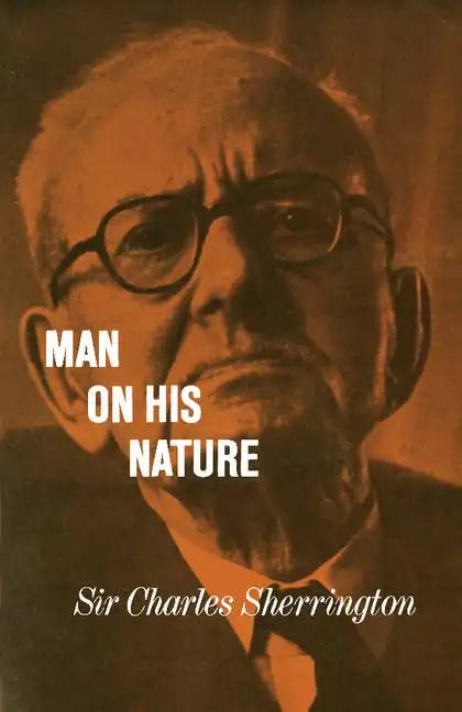 Man on his Nature 2ed - Paperback
