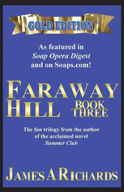Faraway Hill Book Three (Gold Edition) - Paperback