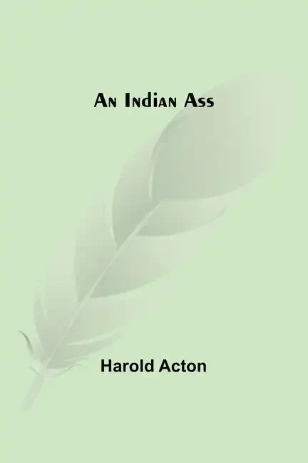 An Indian Ass - Paperback