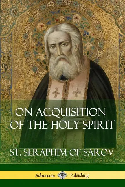 On Acquisition of the Holy Spirit - Paperback