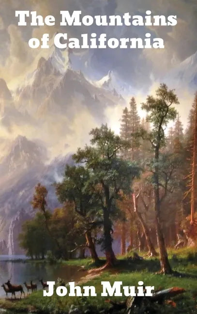 The Mountains of California - Hardcover