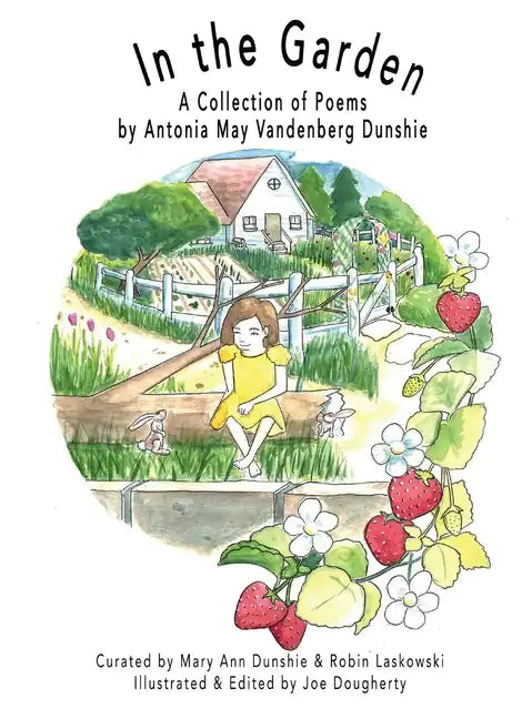In the Garden: A Collection of Poems - Hardcover