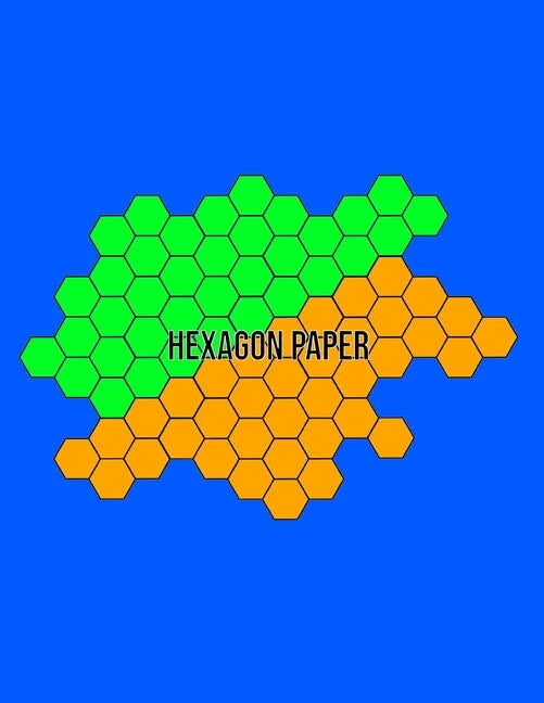 Hexagon Paper: Hex Honeycomb Paper For Organic Chemistry Drawing Gamer Map Board Video Game - Create Mosaics Tile Quilt Design - Blue - Paperback