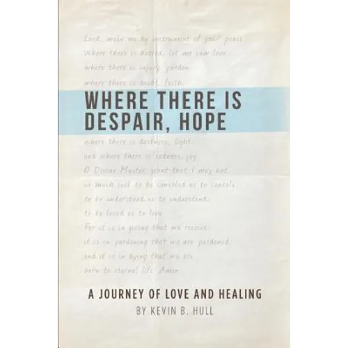 Where There Is Despair, Hope - Paperback
