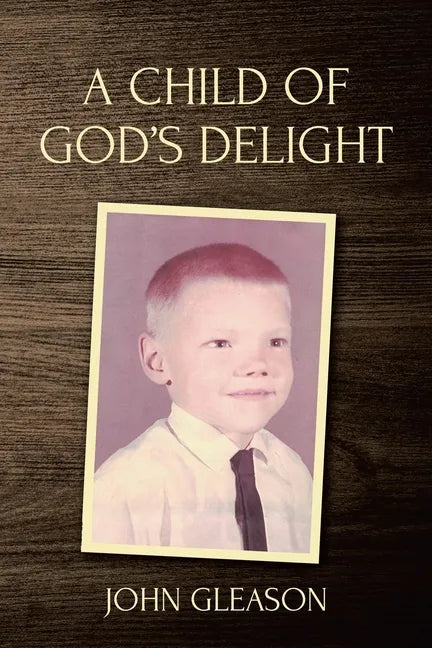 A Child of God's Delight - Paperback