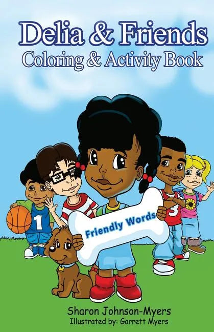 Delia & Friends Coloring & Activity Book - Paperback
