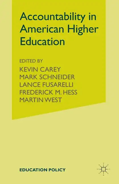 Accountability in American Higher Education - Paperback