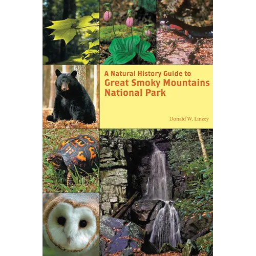 A Natural History Guide to Great Smoky Mountains National Park - Paperback