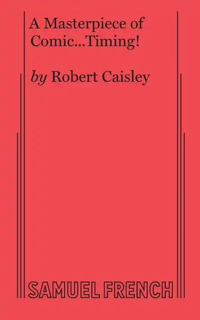 A Masterpiece of Comic...Timing! - Paperback