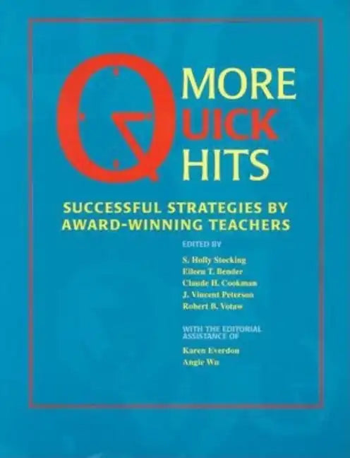 More Quick Hits: Successful Strategies by Award-Winning Teachers - Paperback