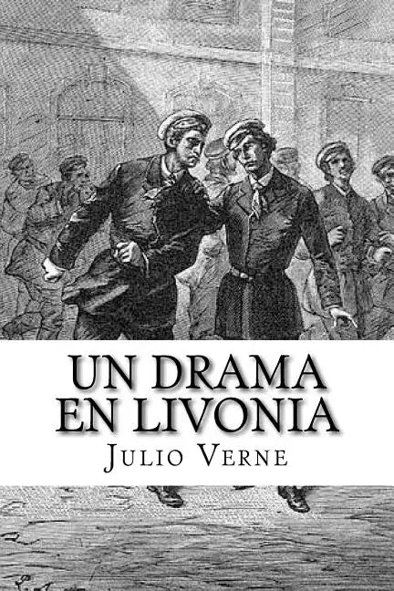Un Drama en Livonia (Spanish) Edition - Paperback