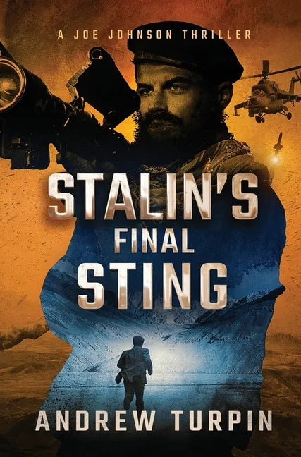 Stalin's Final Sting: A Joe Johnson Thriller, Book 4 - Hardcover