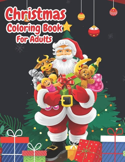 Christmas Coloring Book For Adults: Christmas Adult Coloring Book Wonderful Christmas with Charming Christmas Scenes and Winter Holiday Fun (Volume 4) - Paperback