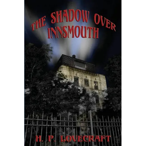 The Shadow over Innsmouth - Paperback