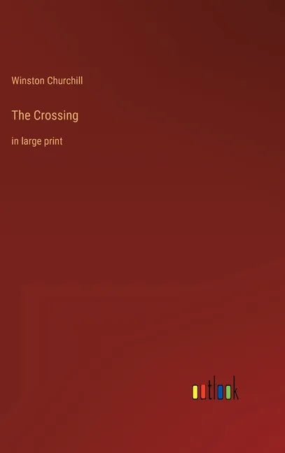 The Crossing: in large print - Hardcover