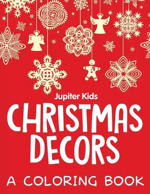 Christmas Decors (A Coloring Book) - Paperback