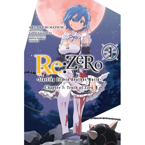 RE: Zero -Starting Life in Another World-, Chapter 3: Truth of Zero, Vol. 3 (Manga): Volume 3 - Paperback