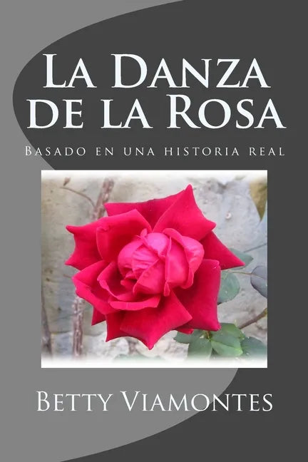 La Danza de la Rosa - Paperback