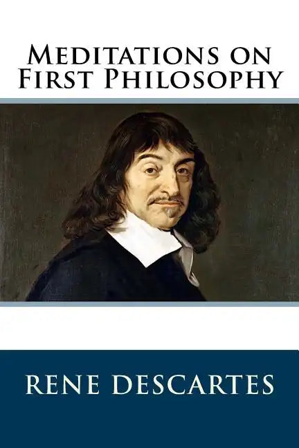 Meditations on First Philosophy - Paperback