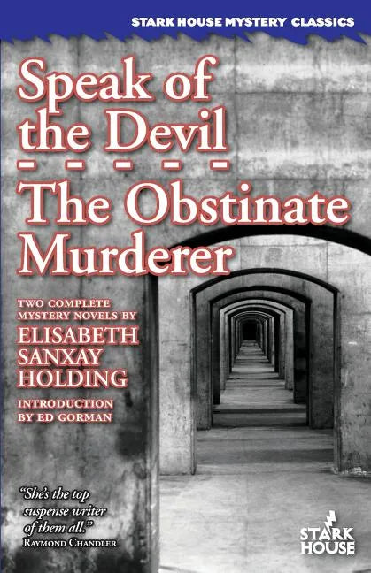 Speak of the Devil / The Obstinate Murderer - Paperback
