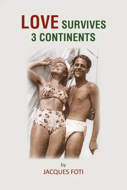 Love Survives 3 Continents - Paperback