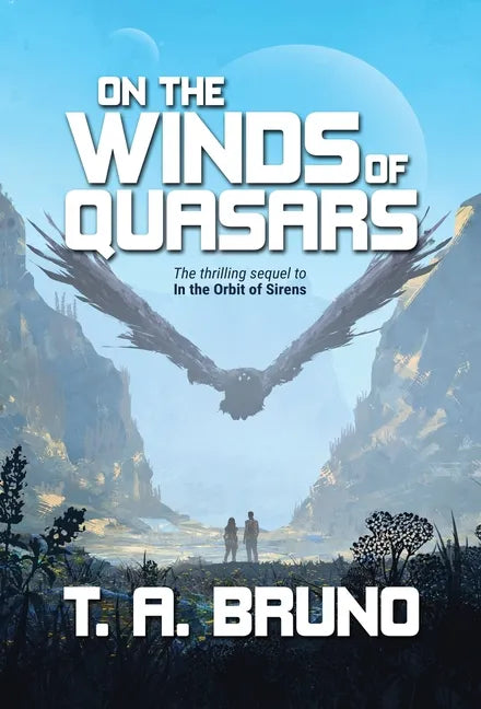 On the Winds of Quasars - Hardcover