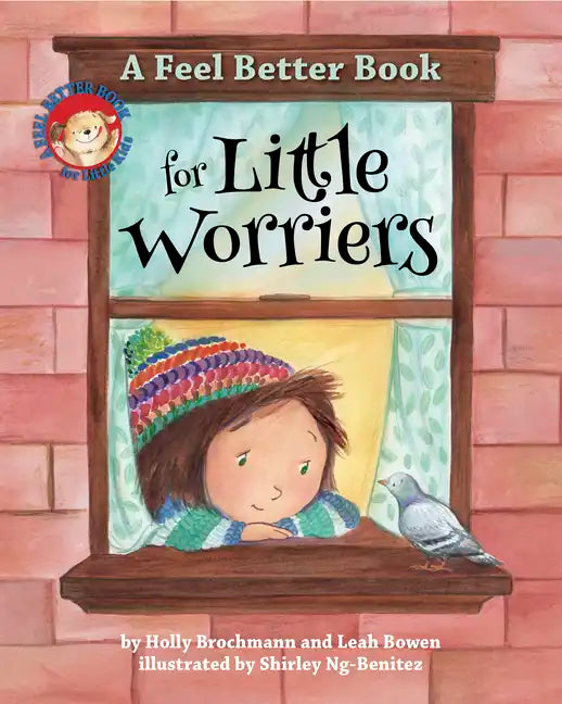A Feel Better Book for Little Worriers - Hardcover