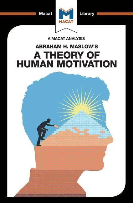 An Analysis of Abraham H. Maslow's a Theory of Human Motivation - Paperback
