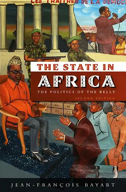 State in Africa: The Politics of the Belly - Paperback