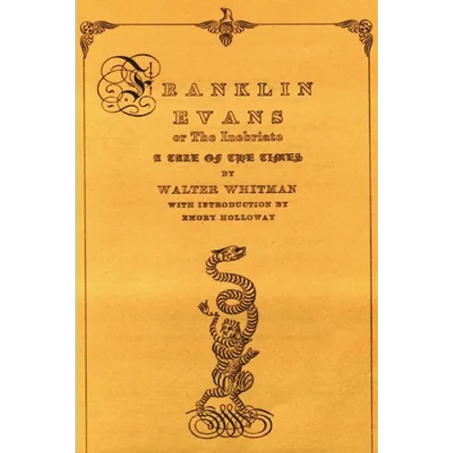 Franklin Evans or the Inebriate: A Tale of the Times - Paperback