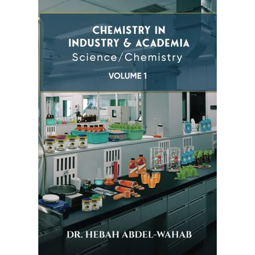 Chemistry in Industry and Academia Vol.1: Science / Chemistry - Paperback