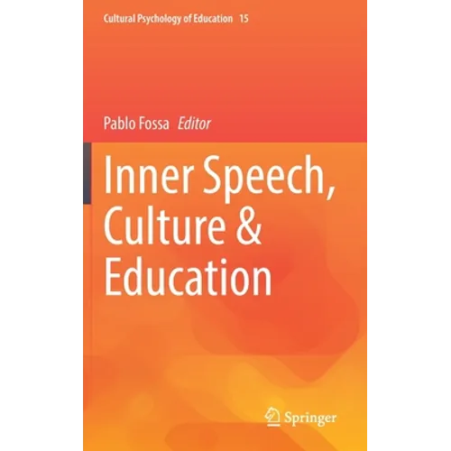 Inner Speech, Culture & Education - Hardcover