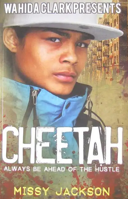 Cheetah: Always Be Ahead of the Hustle - Paperback