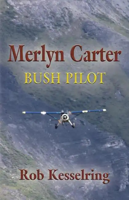 Merlyn Carter, Bush Pilot - Paperback