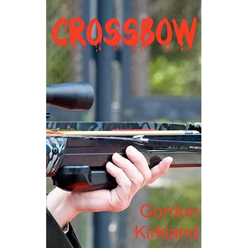 Crossbow - Paperback