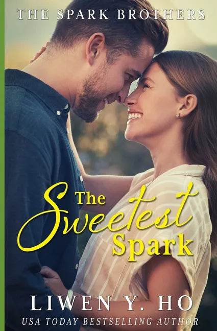 The Sweetest Spark: A Christian Contemporary Romance - Paperback
