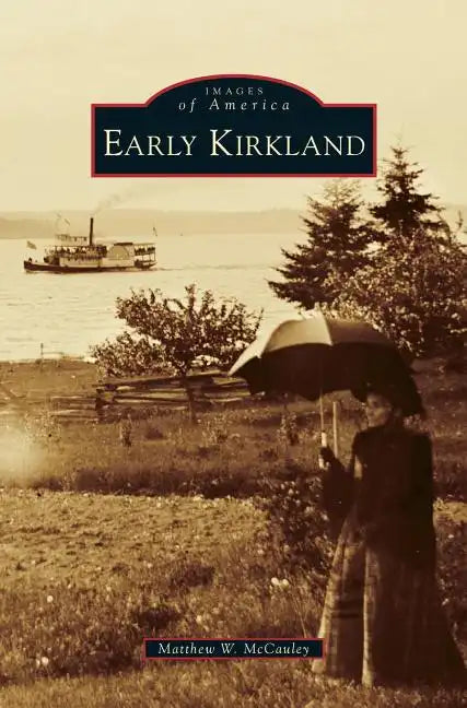 Early Kirkland - Hardcover